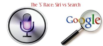 Apple Siri Vs Google Search, the new ‘S’ race