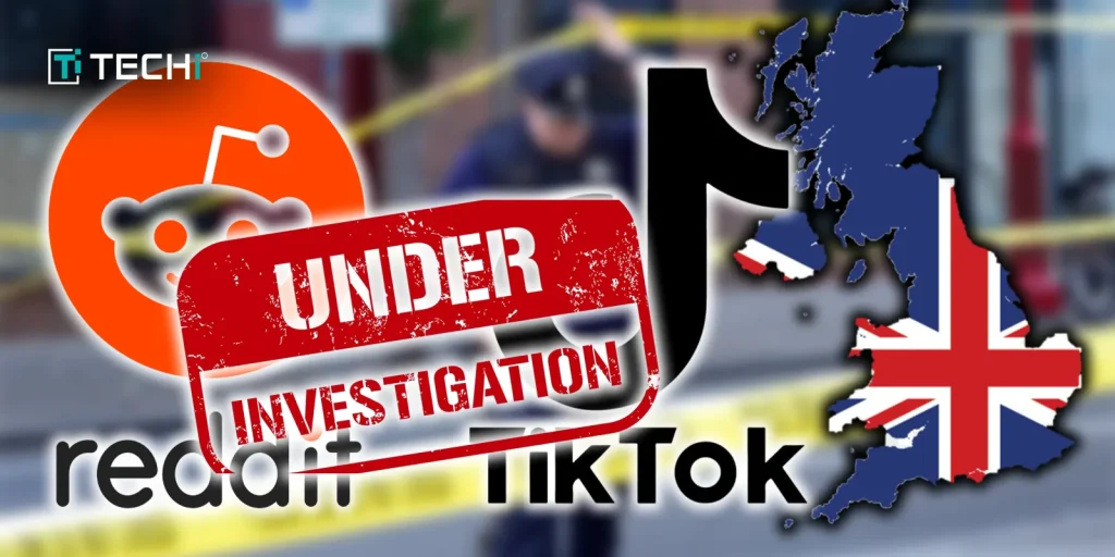 UK Investigates TikTok, Reddit, and Imgur